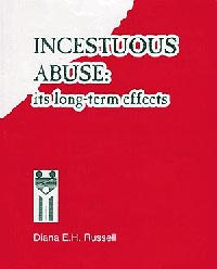 Incestuous Abuse: It's Long Term Effects